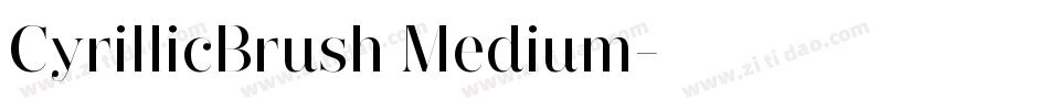 CyrillicBrush Medium字体转换